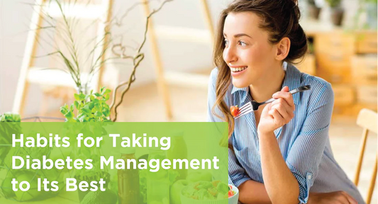 Habits for Taking Diabetes Management to Its Best