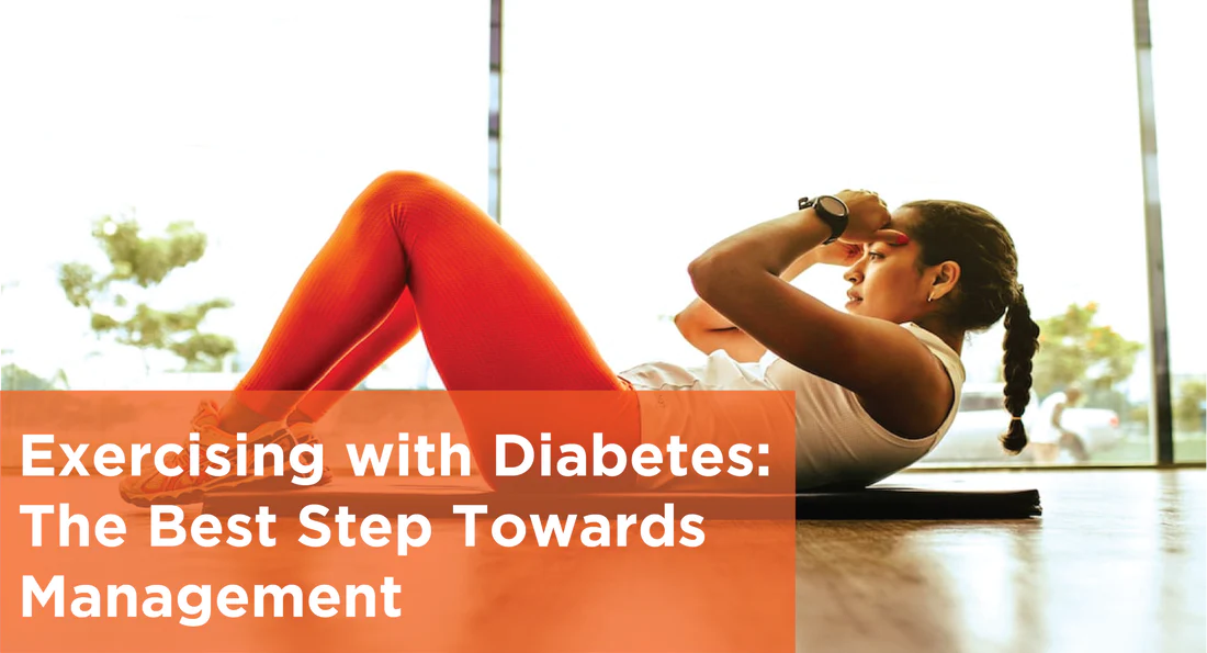 Exercising with Diabetes: The Best Step Towards Management