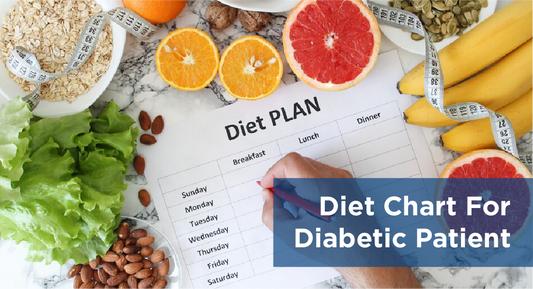 How To Create A Balanced Diet Chart for Diabetic Patients