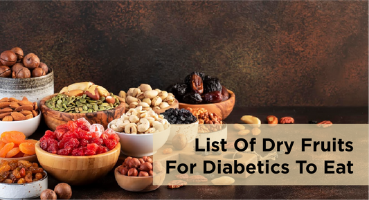 The Best Dry Fruits For Diabetic Patients