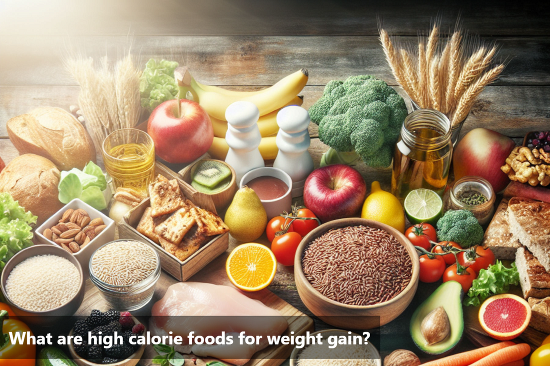 A spread of nutritious food groups for healthy weight gain, including fruits, vegetables, whole grains, proteins, and healthy fats.