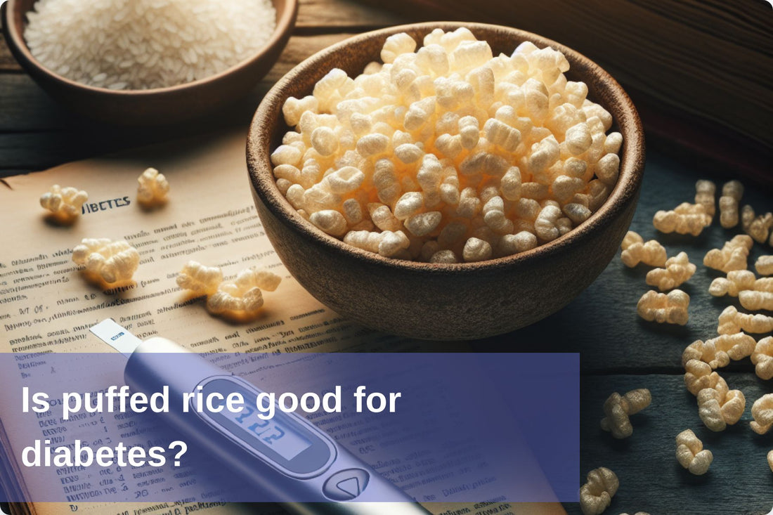 Detailed Analysis of Puffed Rice in the Context of Diabetes, Including Glycemic Index and Dietary Recommendations