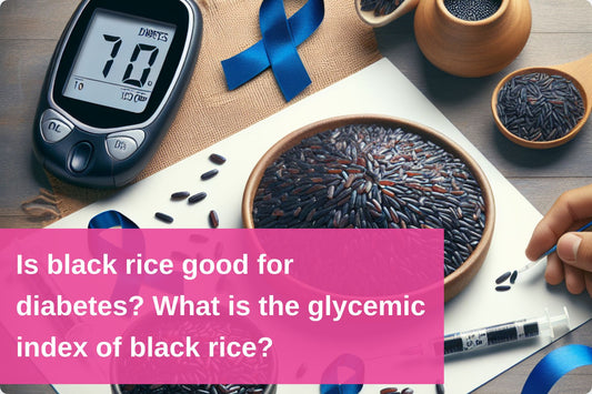 Analysing black rice's low glycemic index and benefits for diabetes management