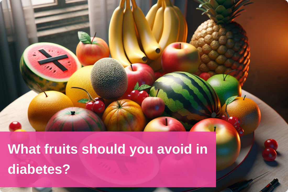 Fruits to avoid for diabetes management, highlighting high-sugar fruits not suitable for diabetics