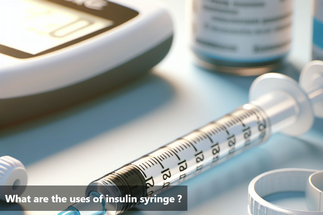 Insulin Syringe: Uses and Benefits – DiabeSmart