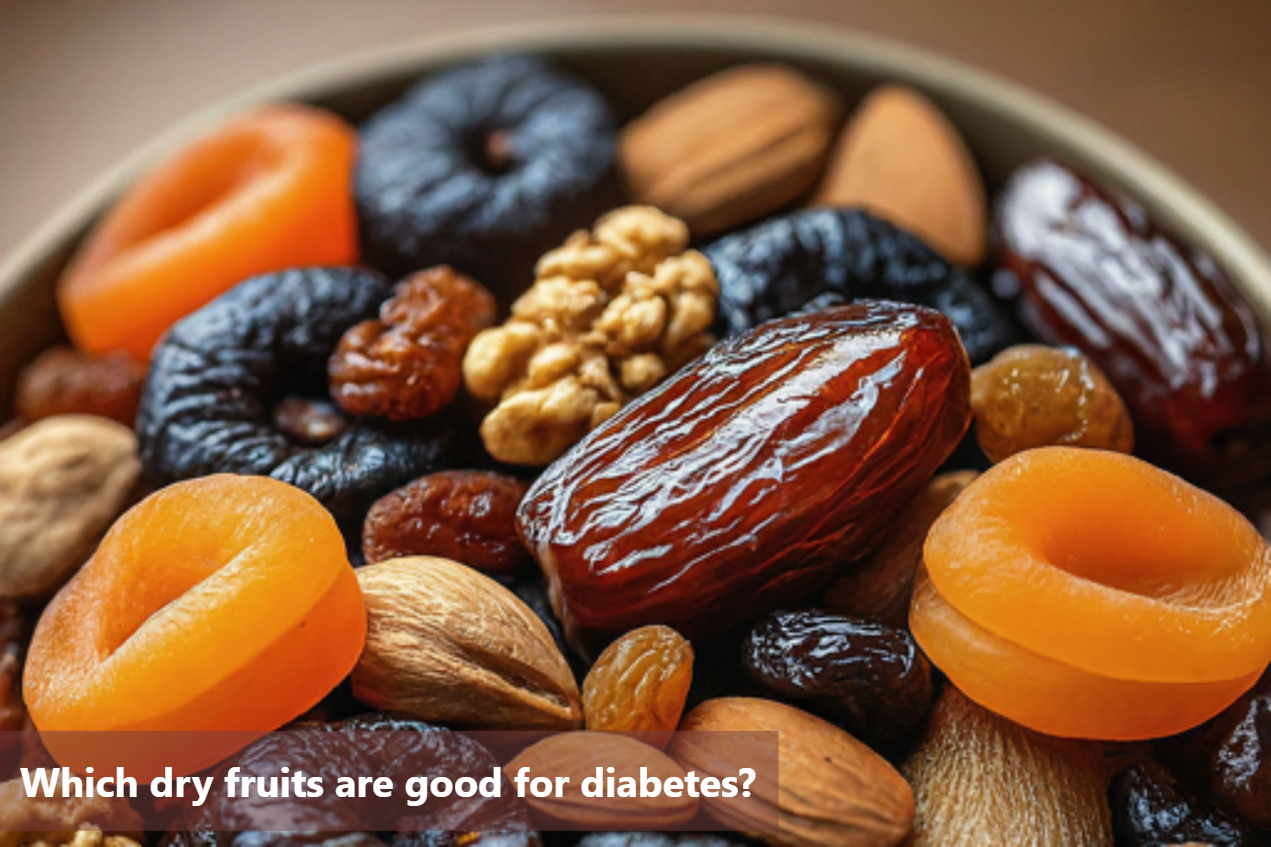 Best Dry Fruits For Diabetes Top Picks For Diabetic Patient DiabeSmart best-dry-fruits-for-diabetes-top-picks-for-diabetic-patient-diabesmart